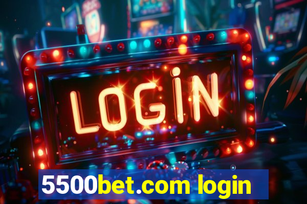 5500bet.com login